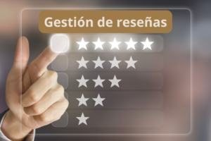 Gestión de reseñas de Google: cómo mejorar la reputación de tu negocio